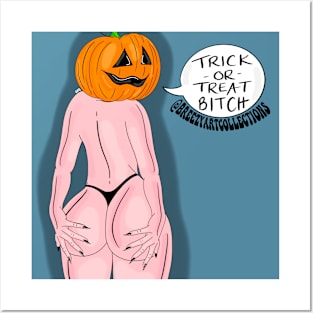 Trick or Treat Bitch Posters and Art